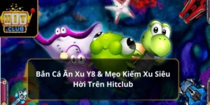 Bắn cá ăn xu HitClub hấp dẫn mọi lứa tuổi